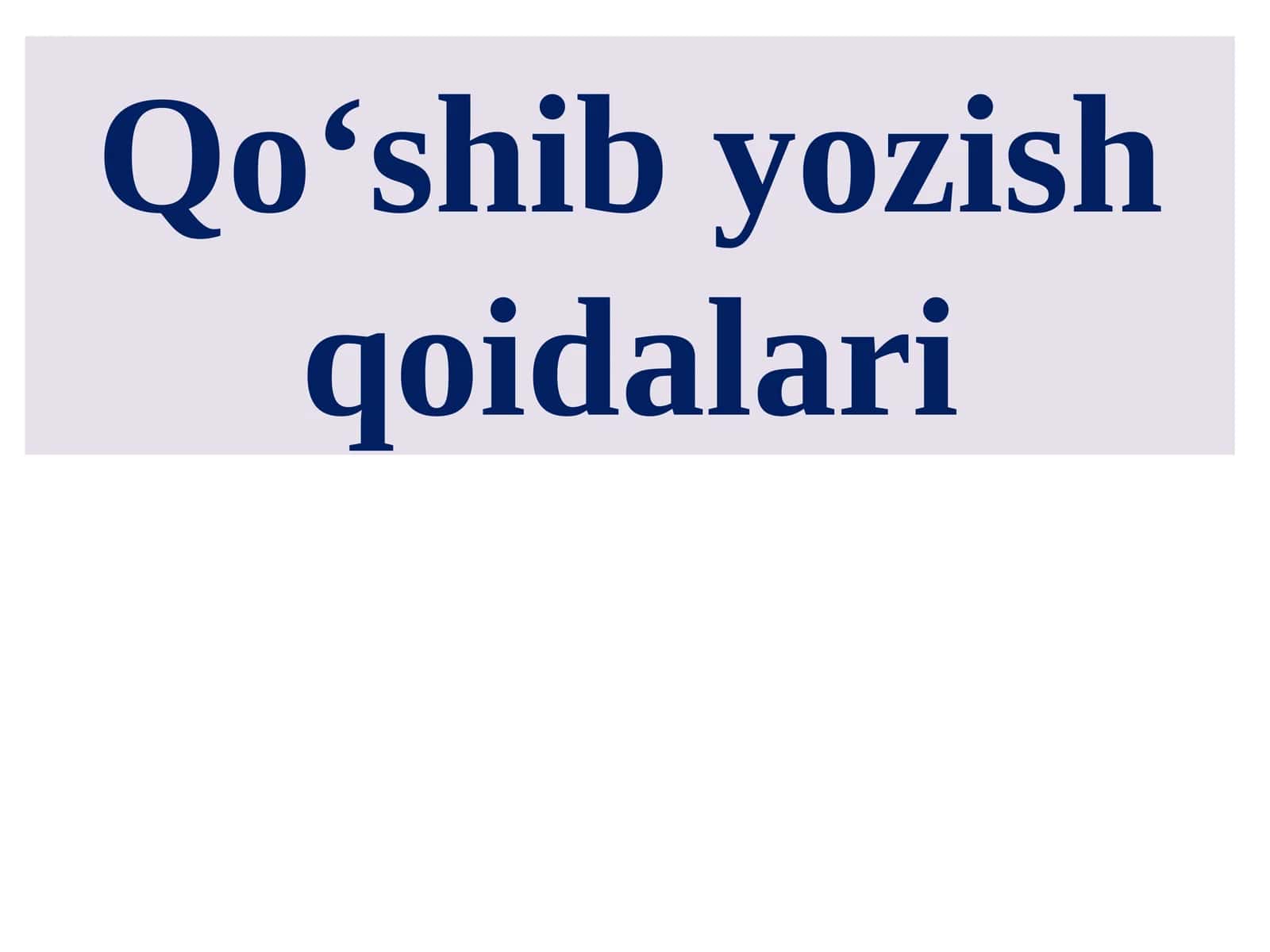 Qo‘shibyozishqoidalari