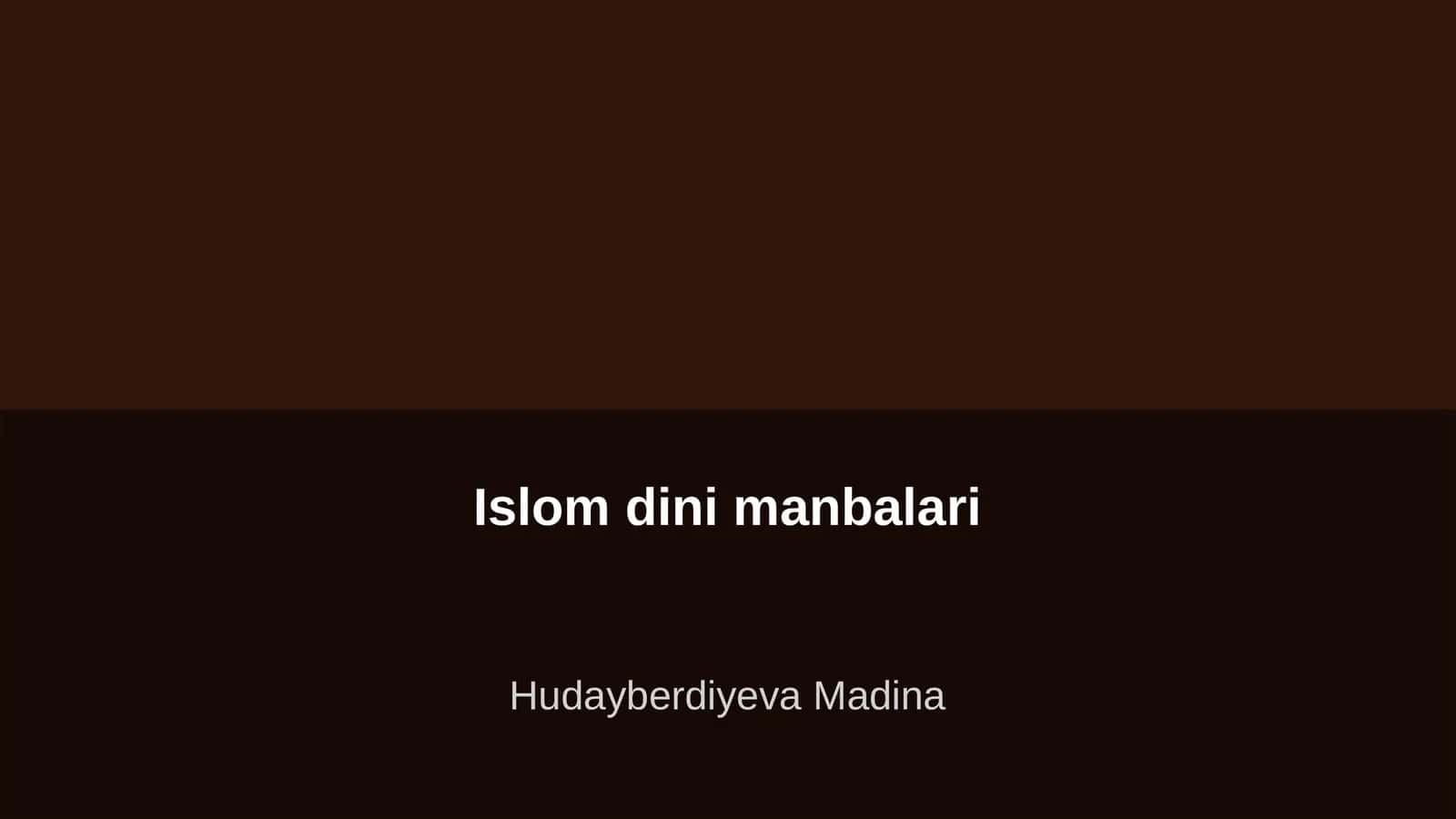 Islom dini manbalari