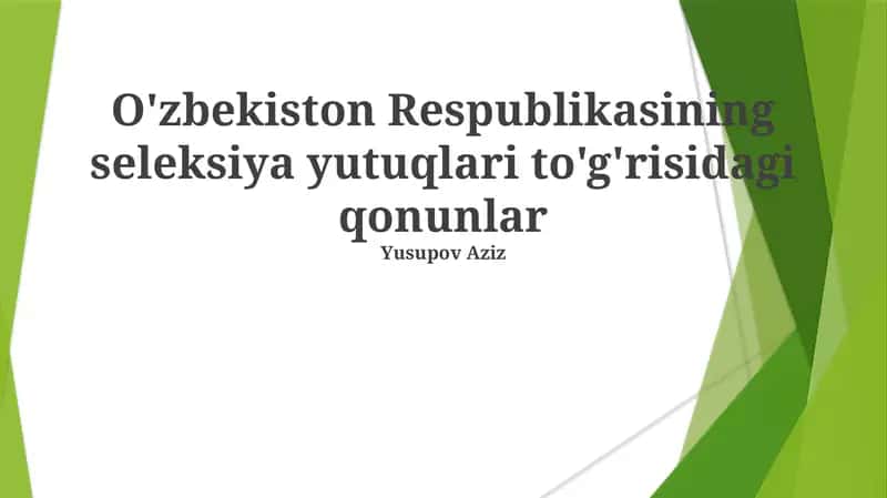 O'zbekiston Respublikasining seleksiya yutuqlari to'g'risidagi qonunlar