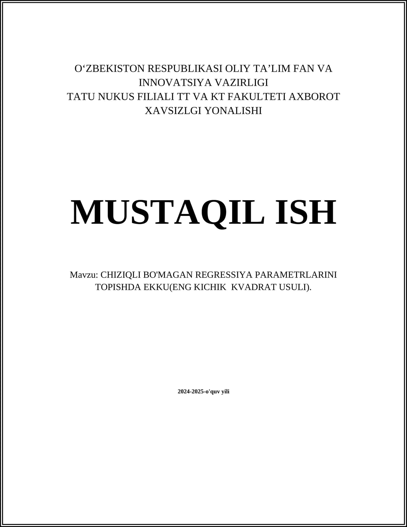 CHIZIQLI BO'MAGAN REGRESSIYA PARAMETRLARINI TOPISHDA EKKU(ENG KICHIK KVADRAT USULI)