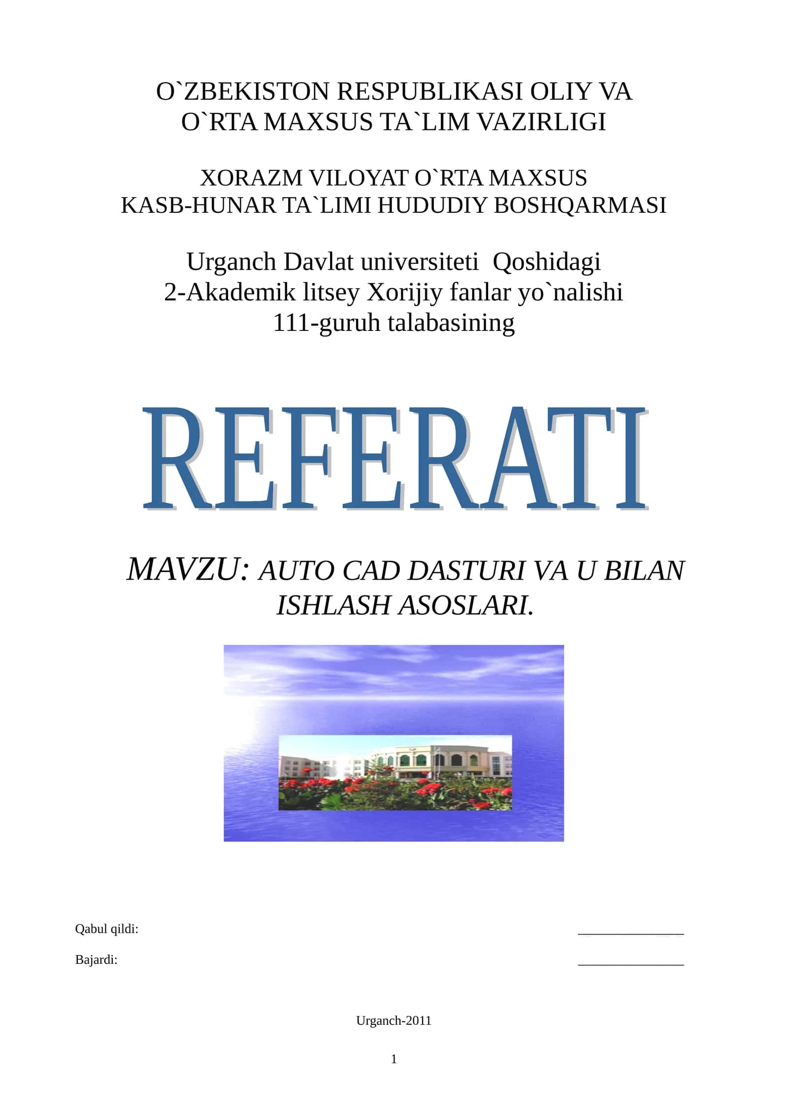 AUTO CAD DASTURI VA U BILAN ISHLASH ASOSLARI