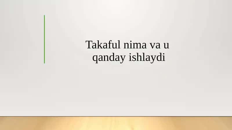 Takaful nima va u qanday ishlaydi