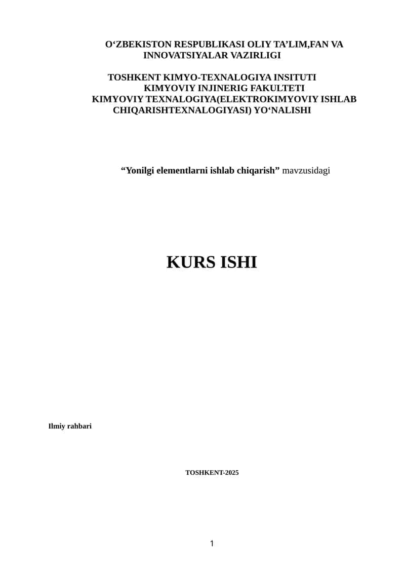 Yonilgi elementlarni ishlab chiqarish KURS ISHI