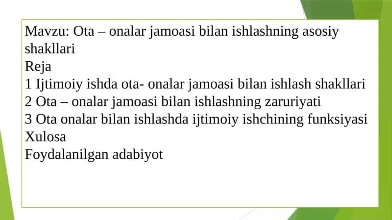 Ota – onalar jamoasi bilan ishlashning asosiy shakllari