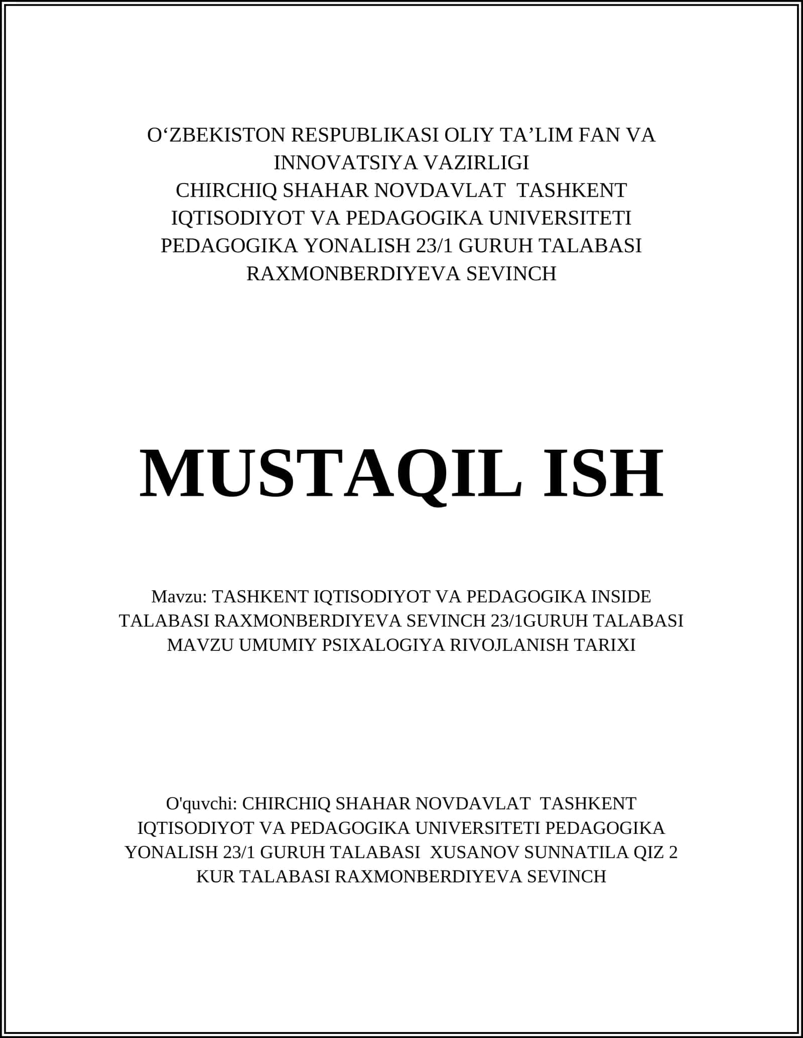 TASHKENT IQTISODIYOT VA PEDAGOGIKA INSIDE TALABASI RAXMONBERDIYEVA SEVINCH 23/1GURUH TALABASI