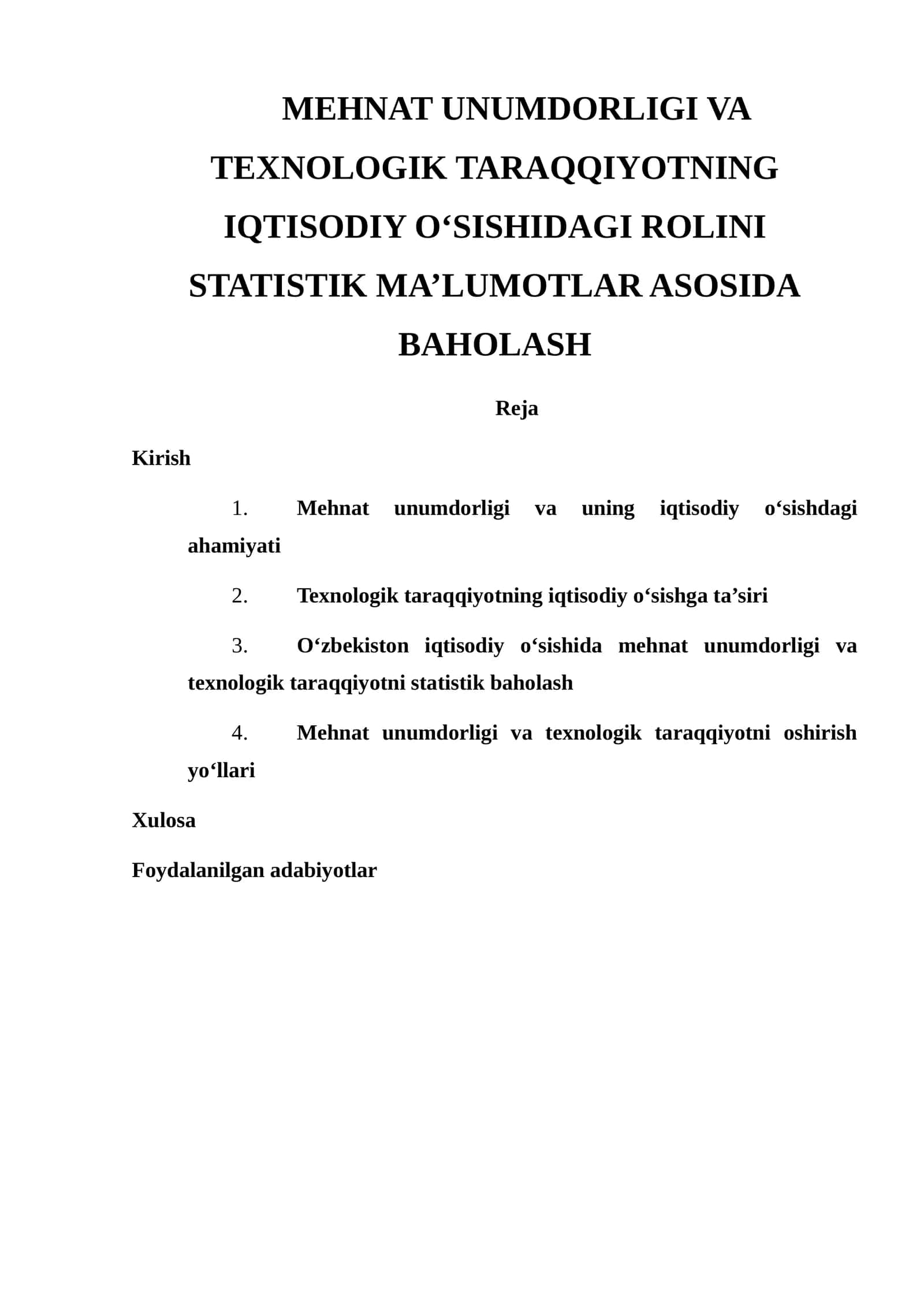 MEHNAT UNUMDORLIGI VA TEXNOLOGIK TARAQQIYOTNING IQTISODIY O‘SISHIDAGI ROLINI STATISTIK MA’LUMOTLAR ASOSIDA BAHOLASH