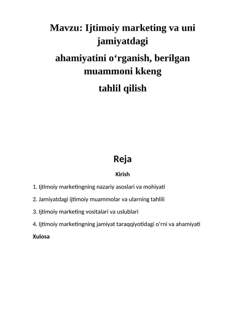 Ijtimoiy marketing va uni jamiyatdagi ahamiyatini o‘rganish