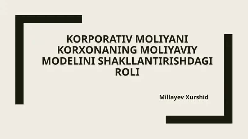 Korporativ moliya ta'rifining o'rganish-usullari
