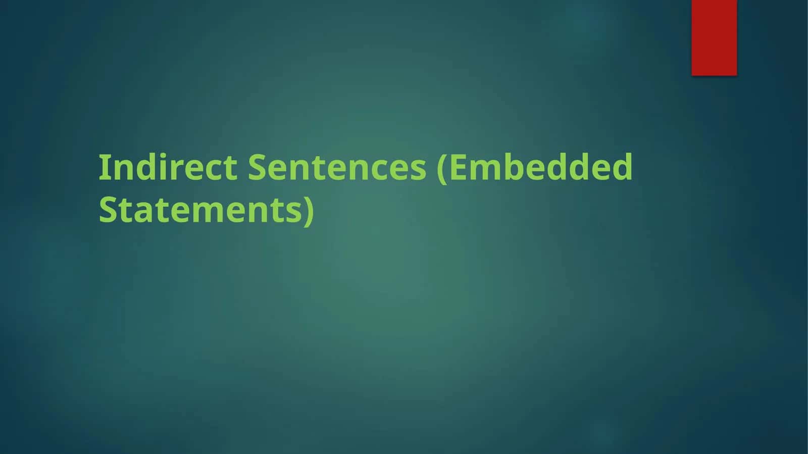 Embedded Sentences (Munalma suzlar)