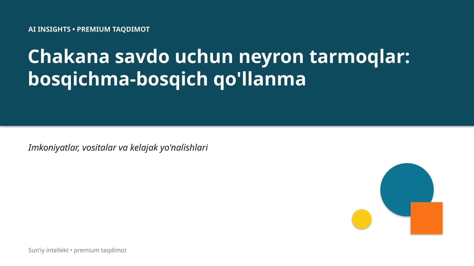 Chakana savdo uchun neyron tarmoqlar: bosqichma-bosqich qo'llanma