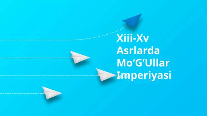 Xiii-Xv Asrlarda MoʻGʻUllar Imperiyasi