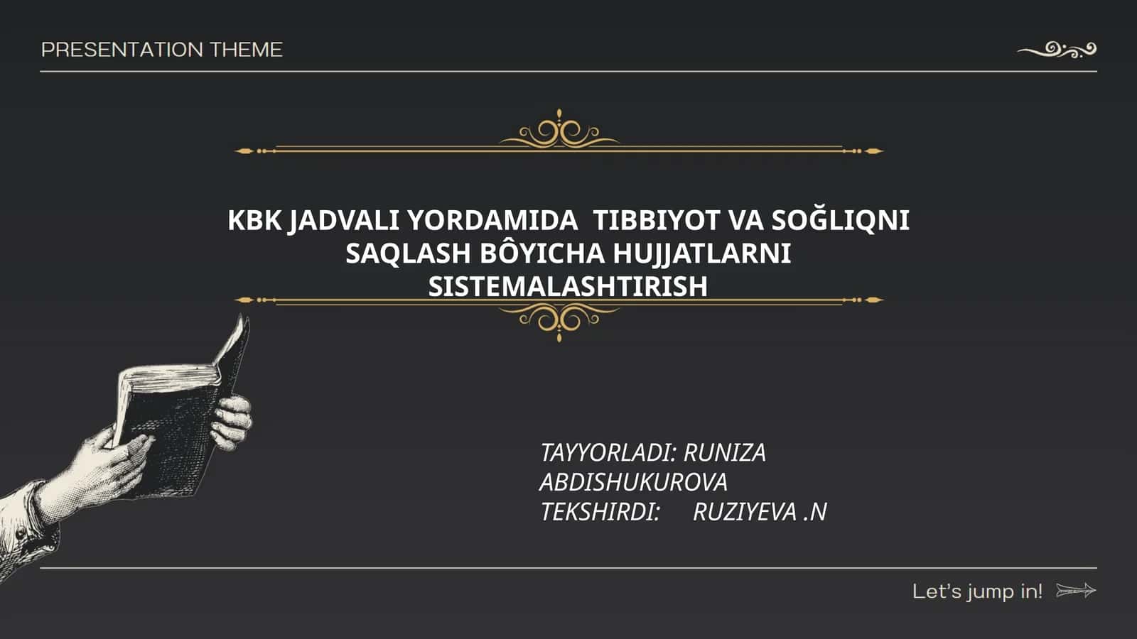 KBK JADVALI YORDAMIDA TIBBIYOT VA SOĞLIQNI SAQLASH BÔYICHA HUJJATLARNI SISTEMALASHTIRISH