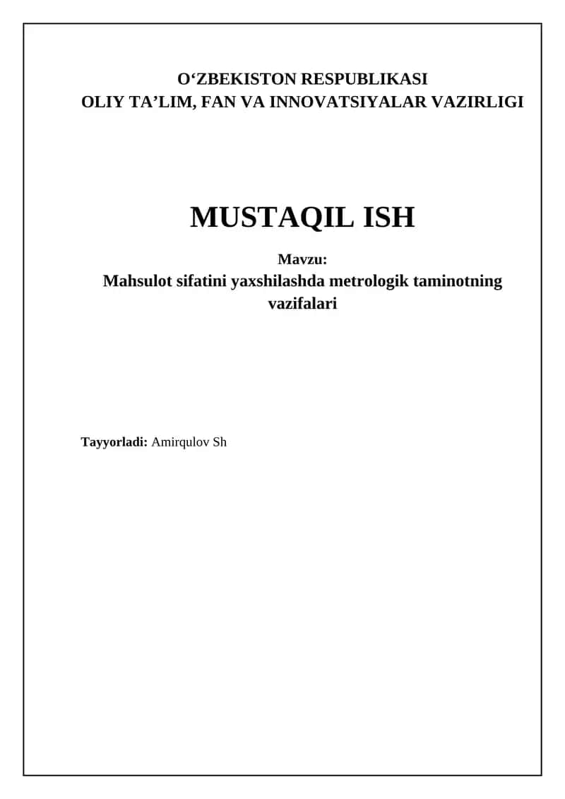 Mahsulot sifatini yaxshilashda metrologik taminotning vazifalari