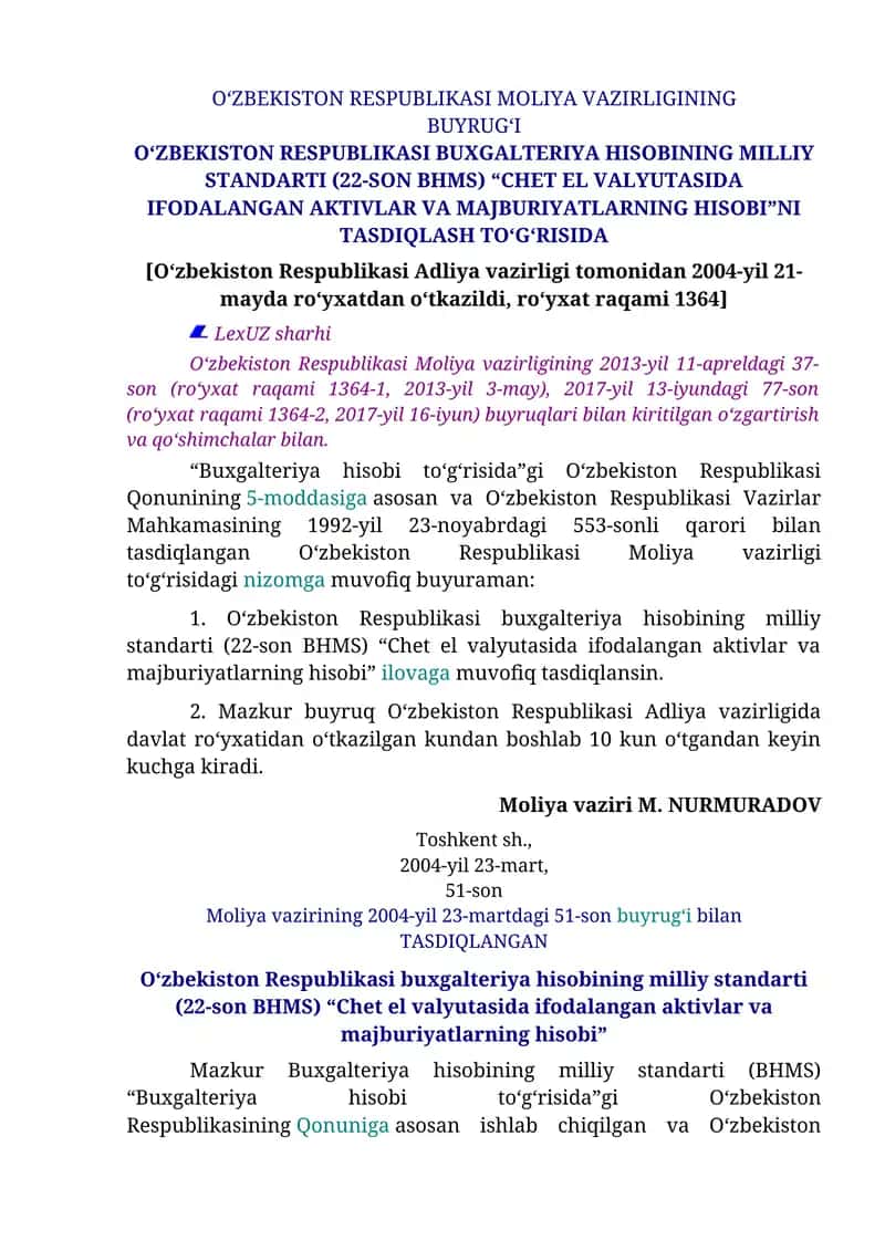 O‘ZBEKISTON RESPUBLIKASI BUXGALTERIYA HISOBINING MILLIY STANDARTI (22-SON BHMS) “CHET EL VALYUTASIDA IFODALANGAN AKTIVLAR VA MAJBURIYATLARNING HISOBI”NI TASDIQLASH TO‘G‘RISIDA