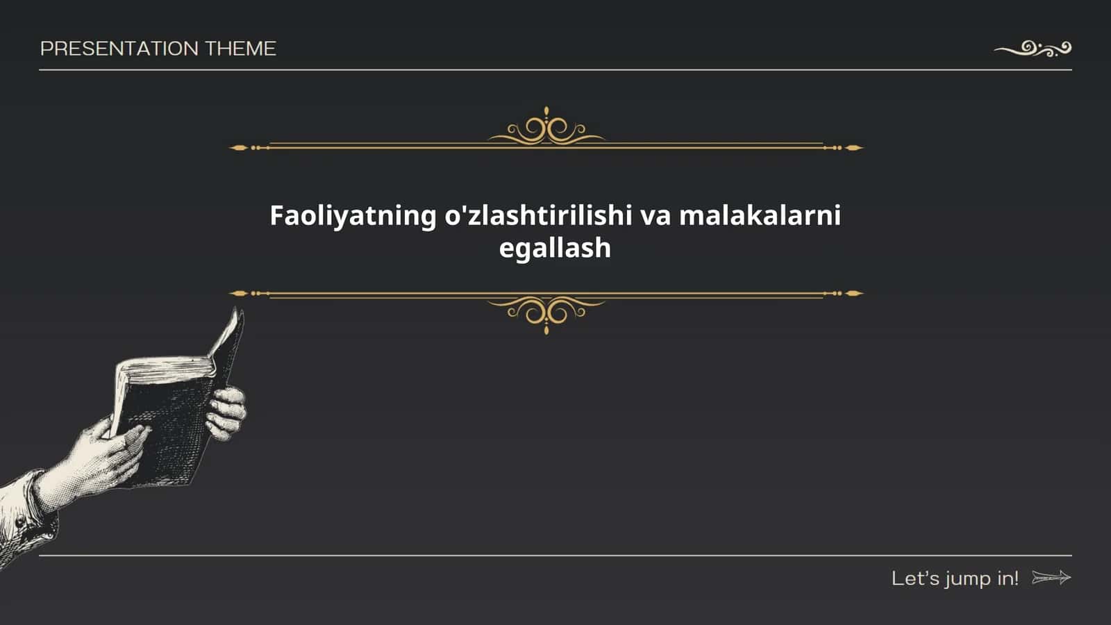 Ta'lim jarayonlari va faoliyatni o'zlashtirish
