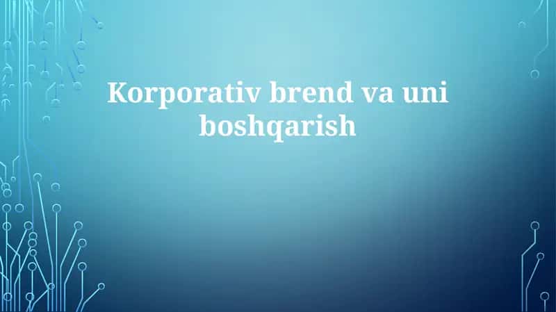 Korporativ brendva uniboshqarish