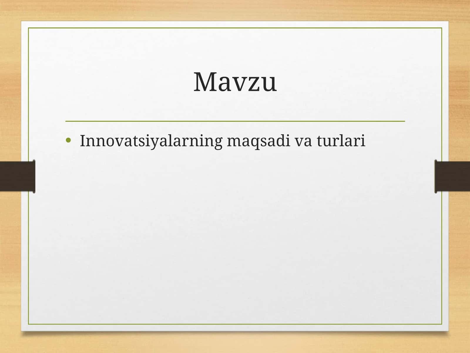Innovatsiyalarning maqsadi va turlari