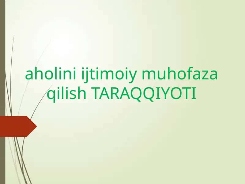 aholini ijtimoiy muhofazaqilishTARAQQIYOTI