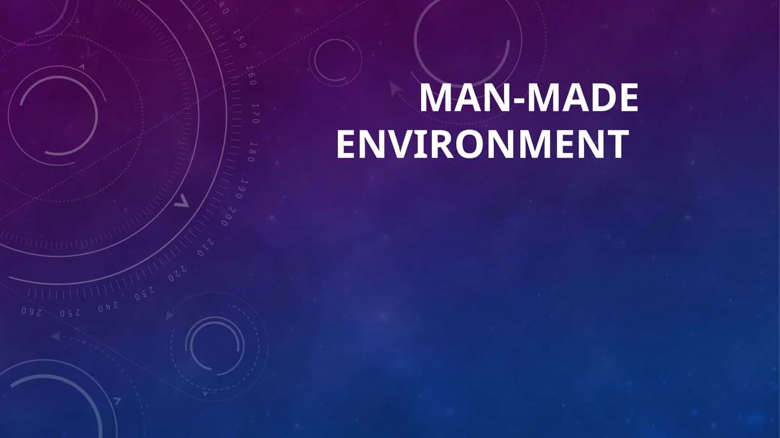 man made environment