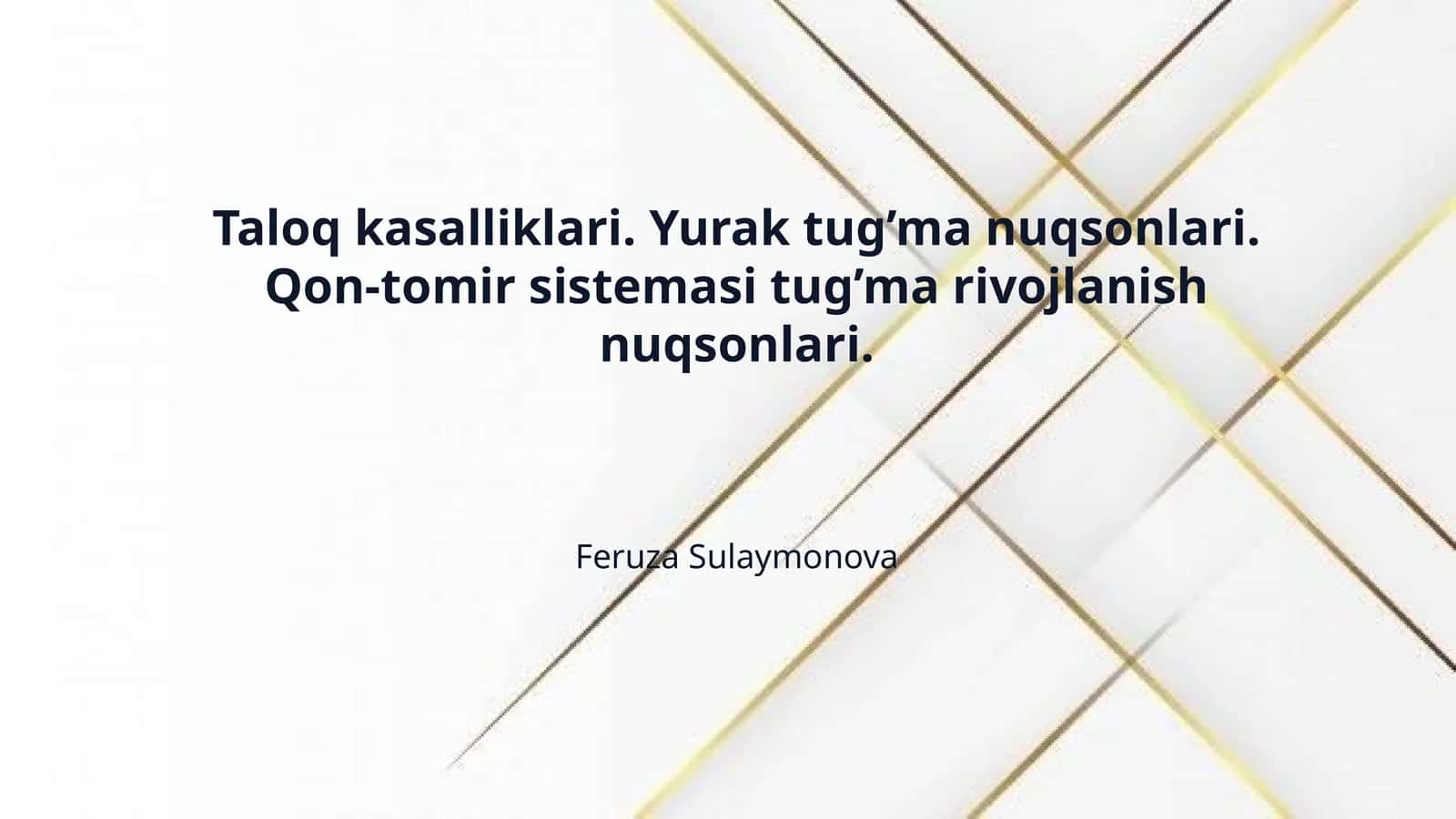 Taloq kasalliklari. Yurak tug’ma nuqsonlari. Qon-tomir sistemasi tug’ma rivojlanish nuqsonlari.