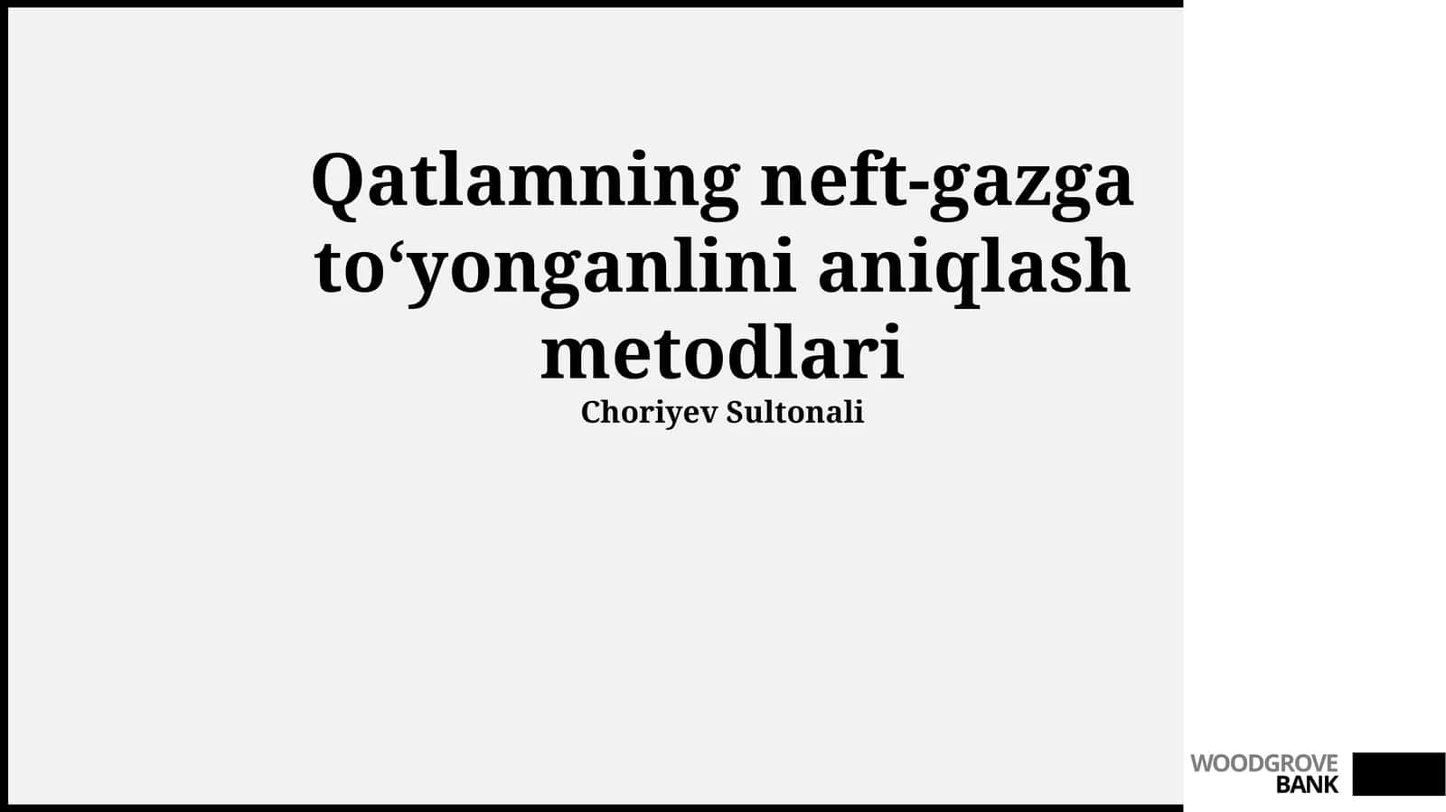 Neft va gazga to'yinganlikni aniqlash metodlari