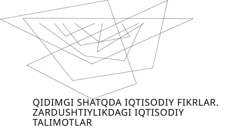 Zardushtiylikdagi iqtisodiy ta'limotlar