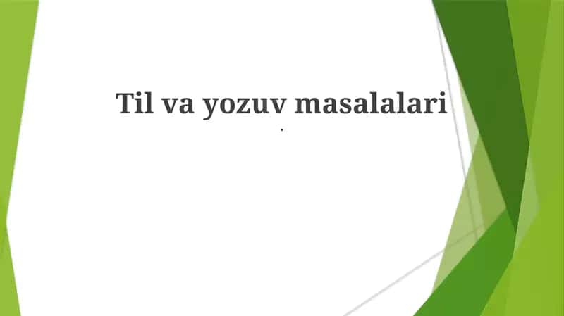 Til va yozuv masalalari