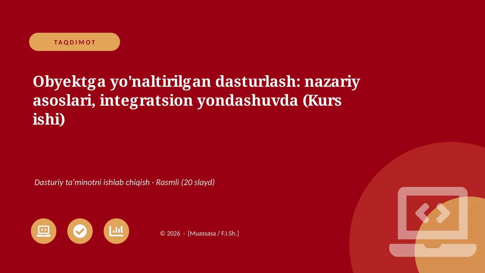Obyektga yo'naltirilgan dasturlash: nazariy asoslari, integratsion yondashuvda