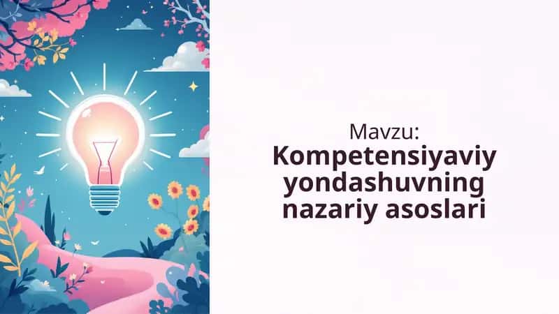 Kompetensiyaviy yondashuvning nazariy asoslari
