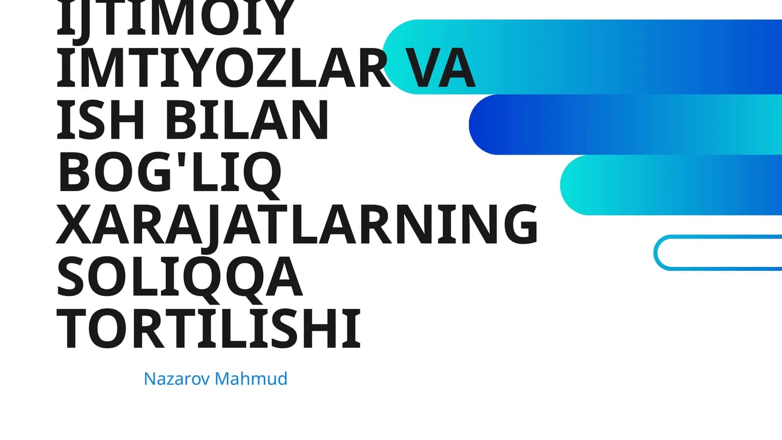 XODIMLARGA AJRATILADIGAN IJTIMOIY IMTIYOZLAR VA ISH BILAN BOG'LIQ XARAJATLARNING SOLIQQA TORTILISHI