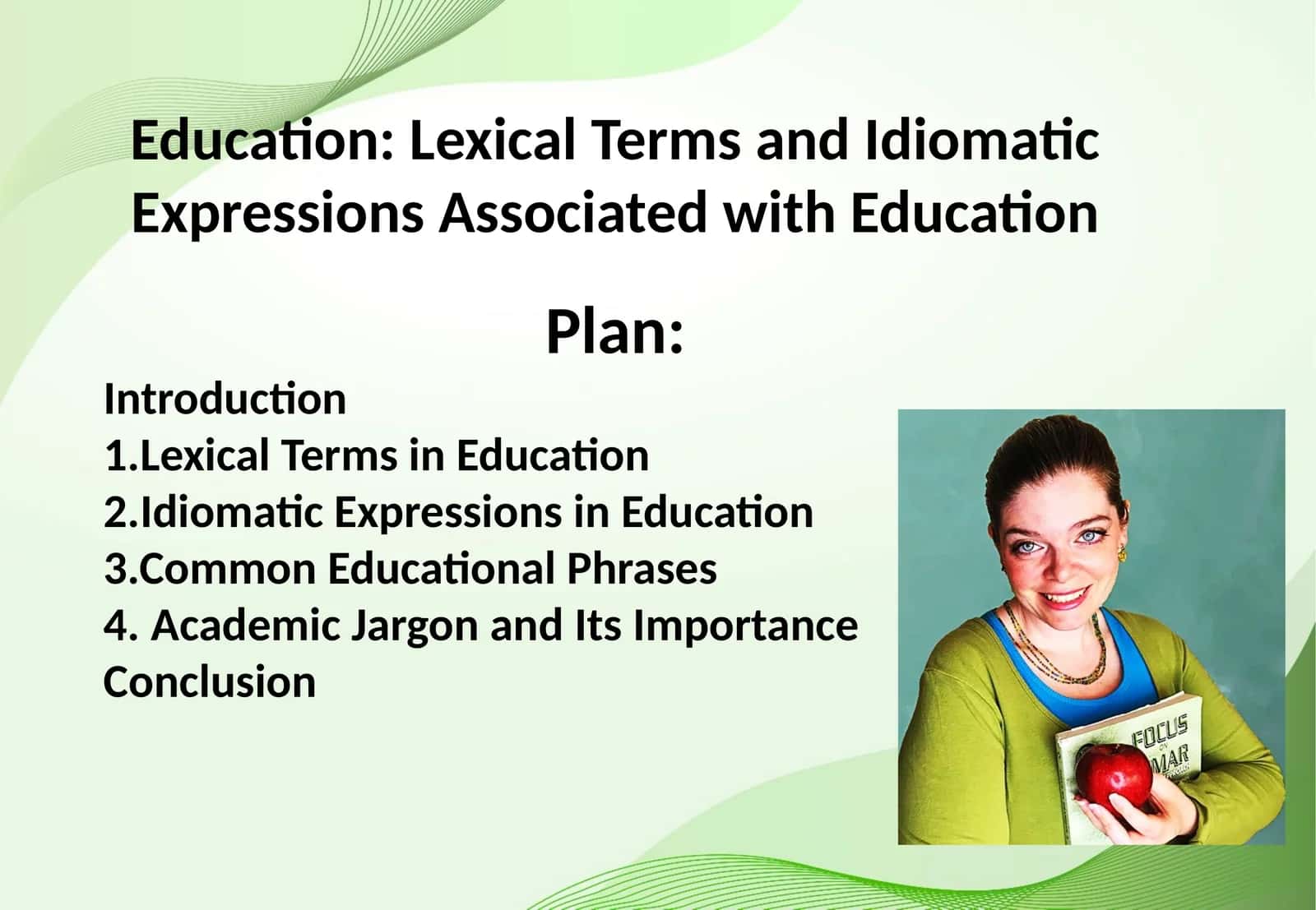 Education: Lexical Terms and Idiomatic Expressions Associated with Education