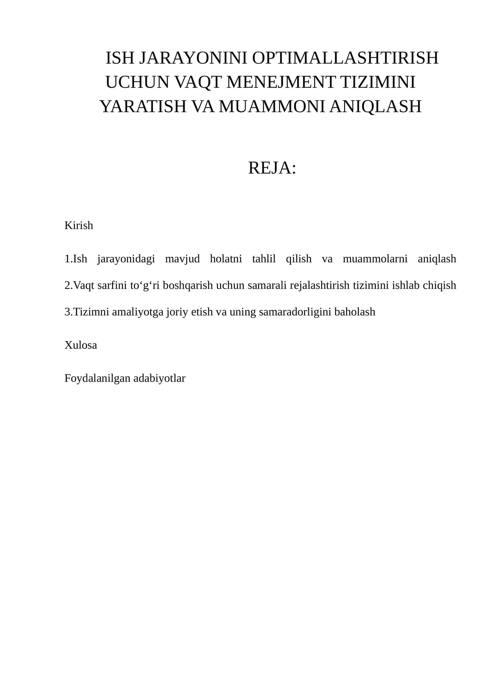 ISH JARAYONINI OPTIMALLASHTIRISH UCHUN VAQT MENEJMENT TIZIMINI YARATISH VA MUAMMONI ANIQLASH