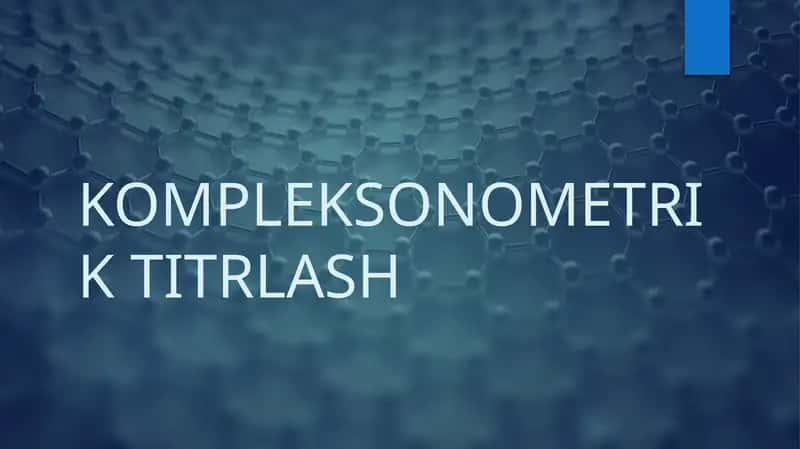 KOMPLEKSONOMETRIK TITRLASH