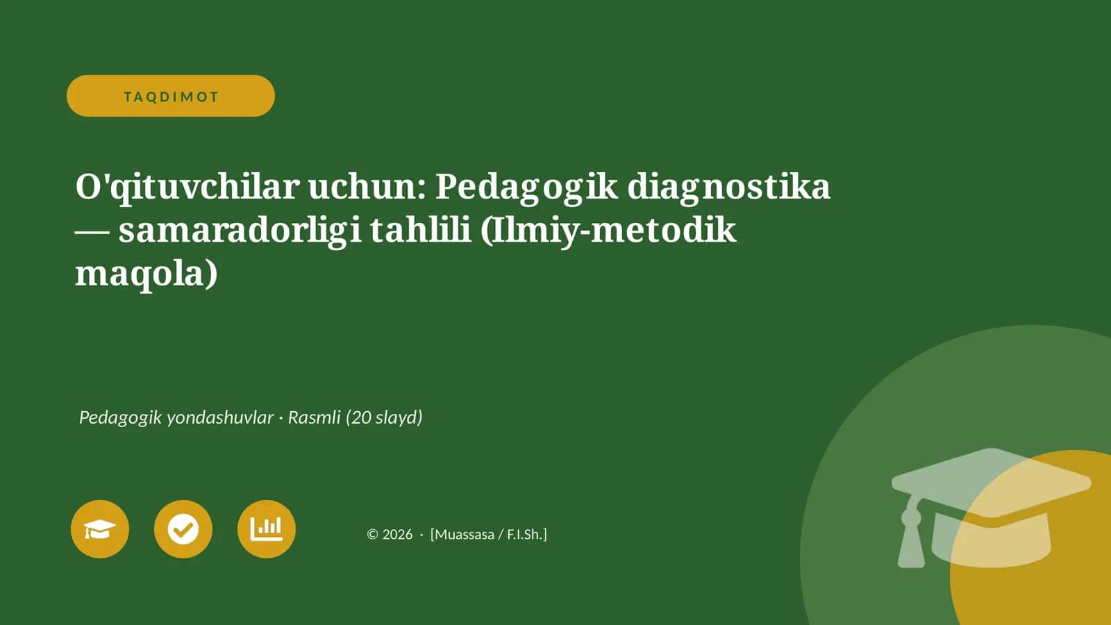 Pedagogik diagnostika — samaradorligi tahlili (Ilmiy-metodik maqola)