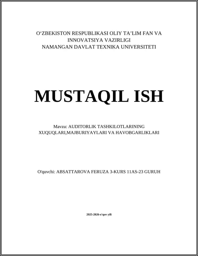 Auditorlik Tashkilotlarining XUquqlari, Majburiyat va Havobgarliklari