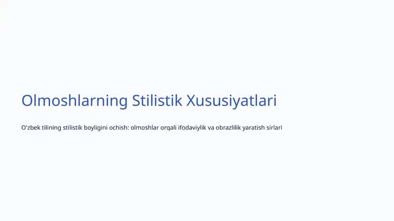 Olmoshlarning Stilistik Xususiyatlari
