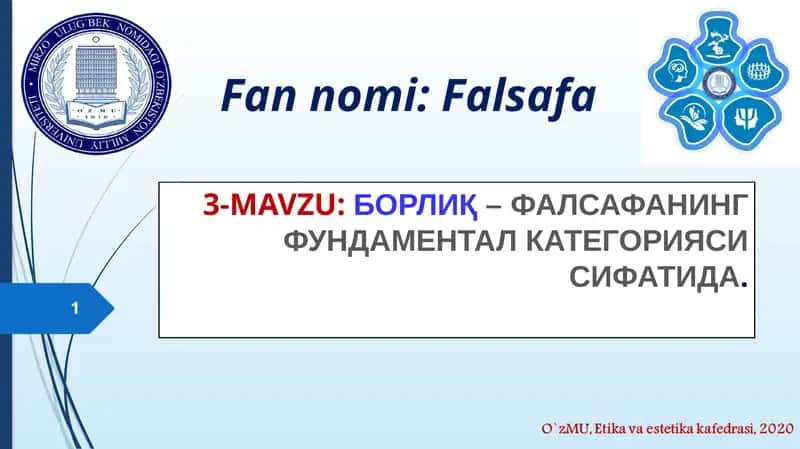 БОРЛИҚ– ФАЛСАФАНИНГ ФУНДАМЕНТАЛ КАТЕГОРИЯСИ СИФАТИДА
