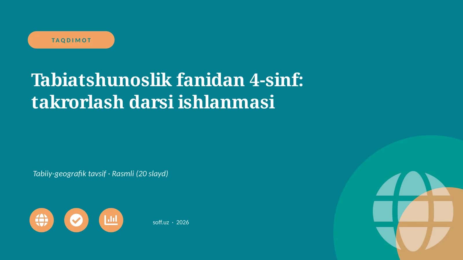 Tabiatshunoslik fanidan 4-sinf: takrorlash darsi ishlanmasi