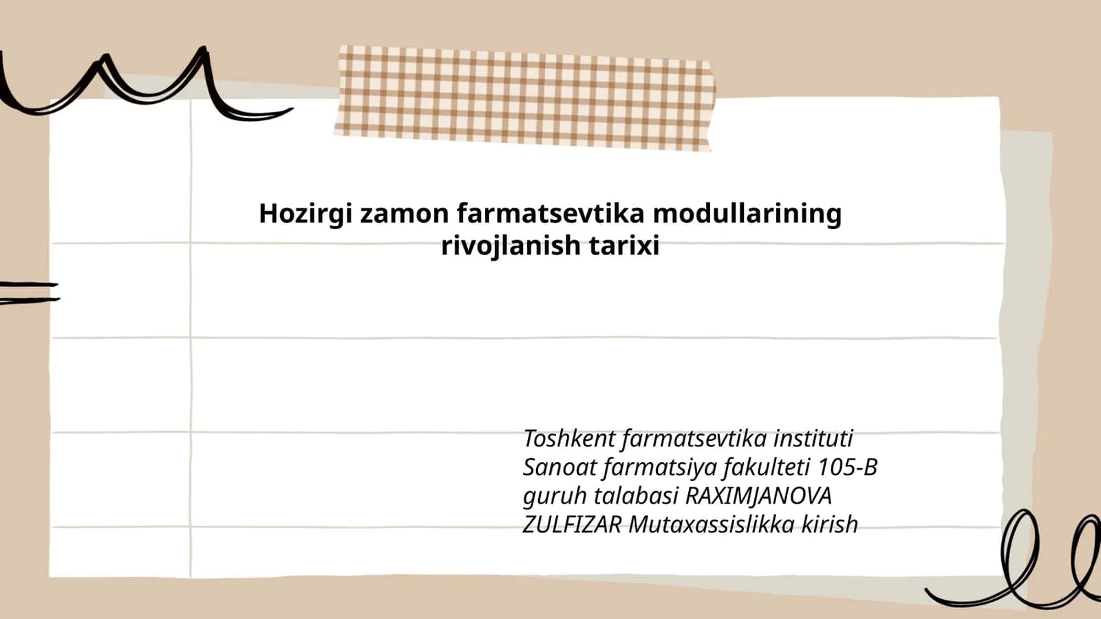 Hozirgi zamon farmatsevtika modullarining rivojlanish tarixi
