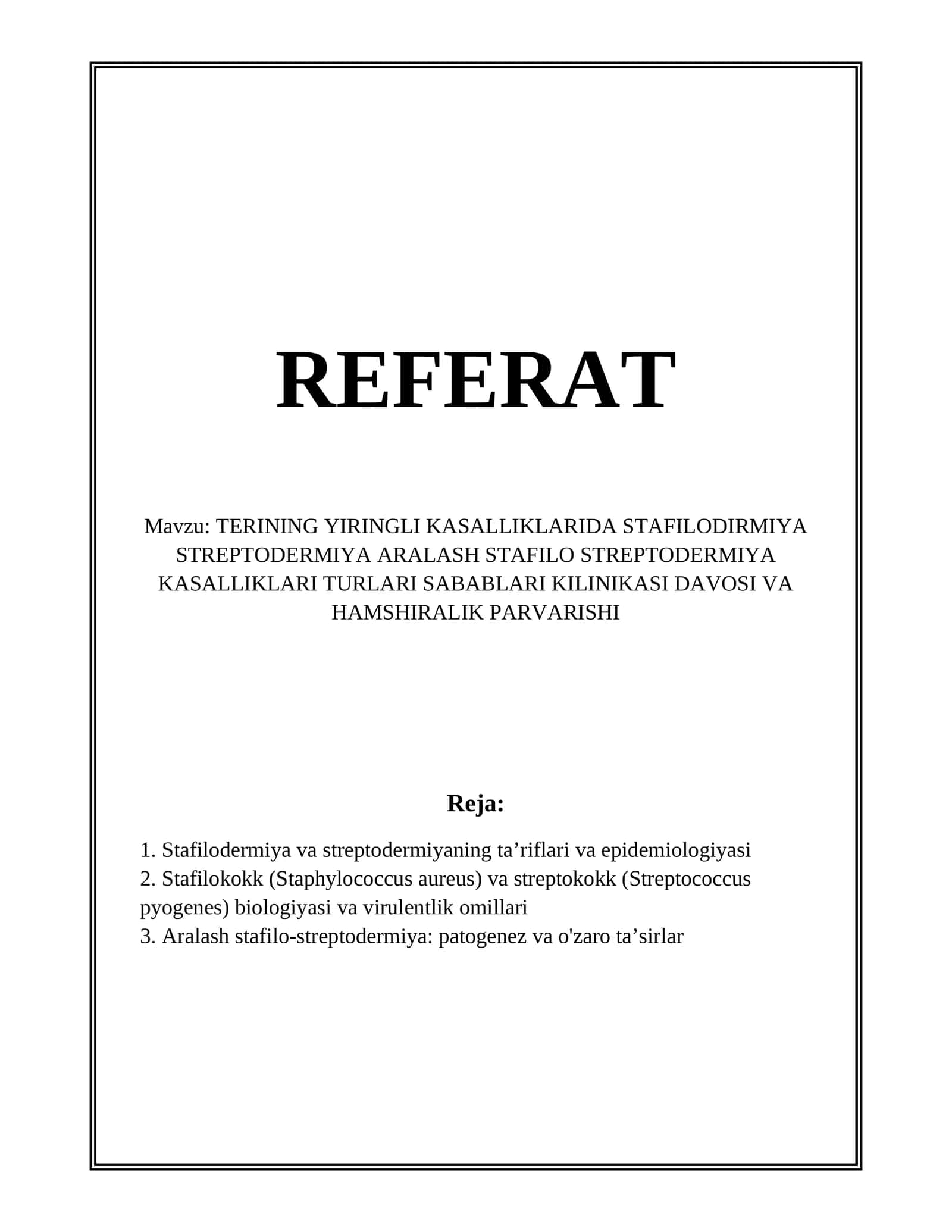 TERINING YIRINGLI KASALLIKLARIDA STAFILODIRMIYA STREPTODERMIYA ARALASH STAFILO STREPTODERMIYA KASALLIKLARI TURLARI SABABLARI KILINIKASI DAVOSI VA HAMSHIRALIK PARVARISHI