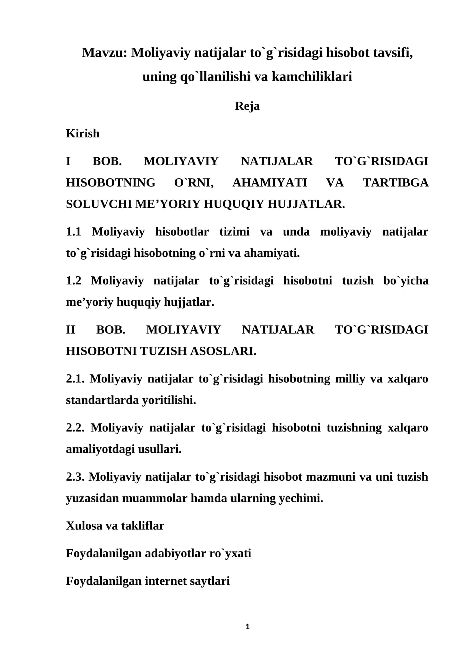 Moliyaviy natijalar to`g`risidagi hisobot tavsifi, uning qo`llanilishi va kamchiliklari