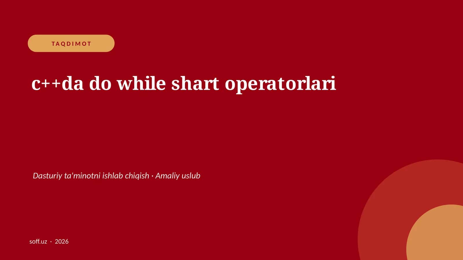 c++da do while shart operatorlari