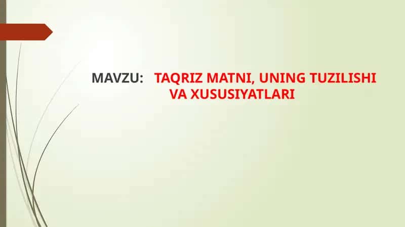 TAQRIZMATNI, UNING TUZILISHI VA XUSUSIYATLARI