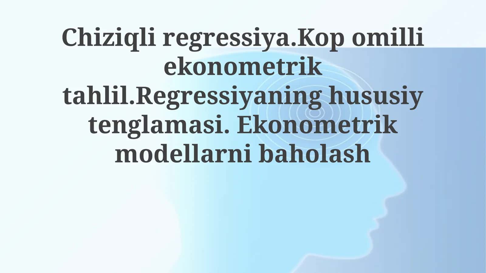 Koʻp Oʻzgaruvchili Ekonometrik Tahlil
