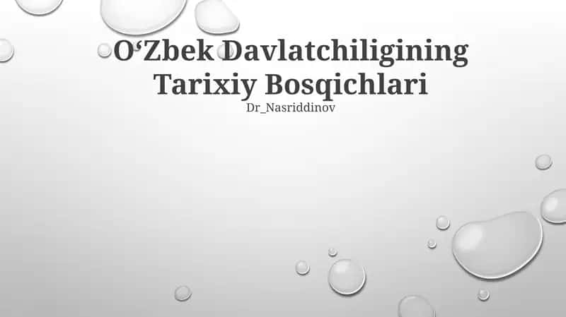 Oʻzbek Davlatchiligining Tarixiy Bosqichlari