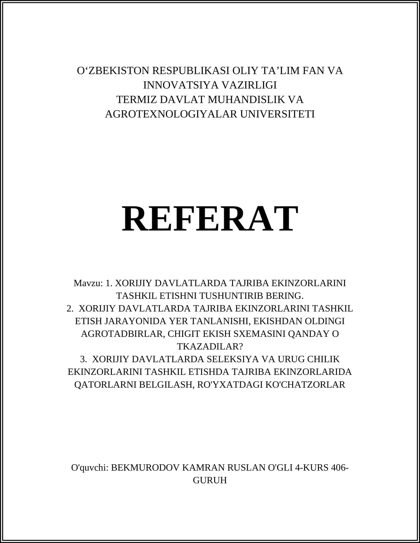 XORIJIY DAVLATLARDA TAJRIBA EKINZORLARINI TASHKIL ETISHNI TUSHUNTIRIB BERING