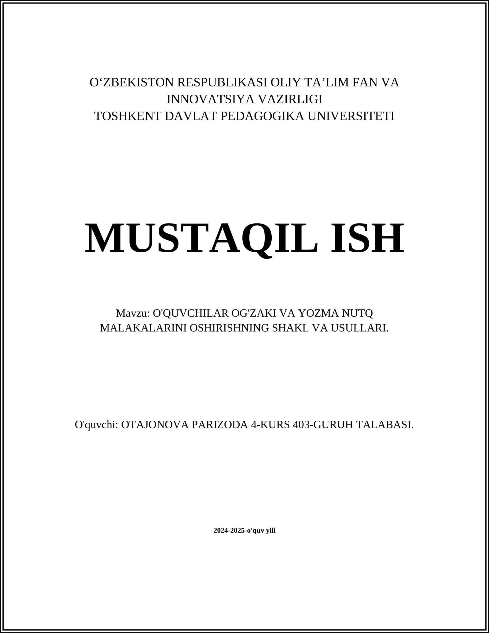 O'QUVCHILAR OG'ZAKI VA YOZMA NUTQ MALAKALARINI OSHIRISHNING SHAKL VA USULLARI