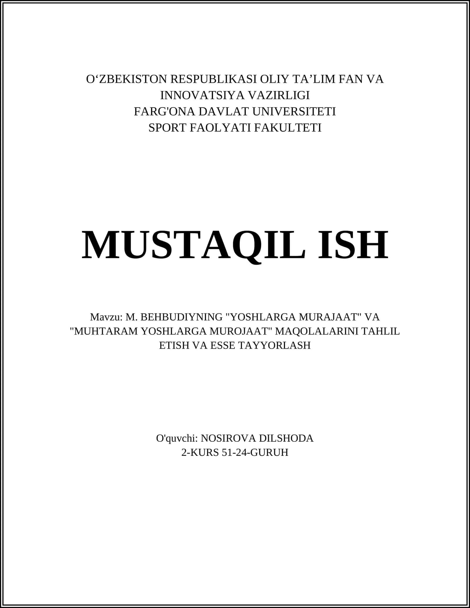 M. BEHBUDIYNING "YOSHLARGA MURAJAAT" VA "MUHTARAM YOSHLARGA MUROJAAT" MAQOLALARINI TAHLIL ETISH VA ESSE TAYYORLASH