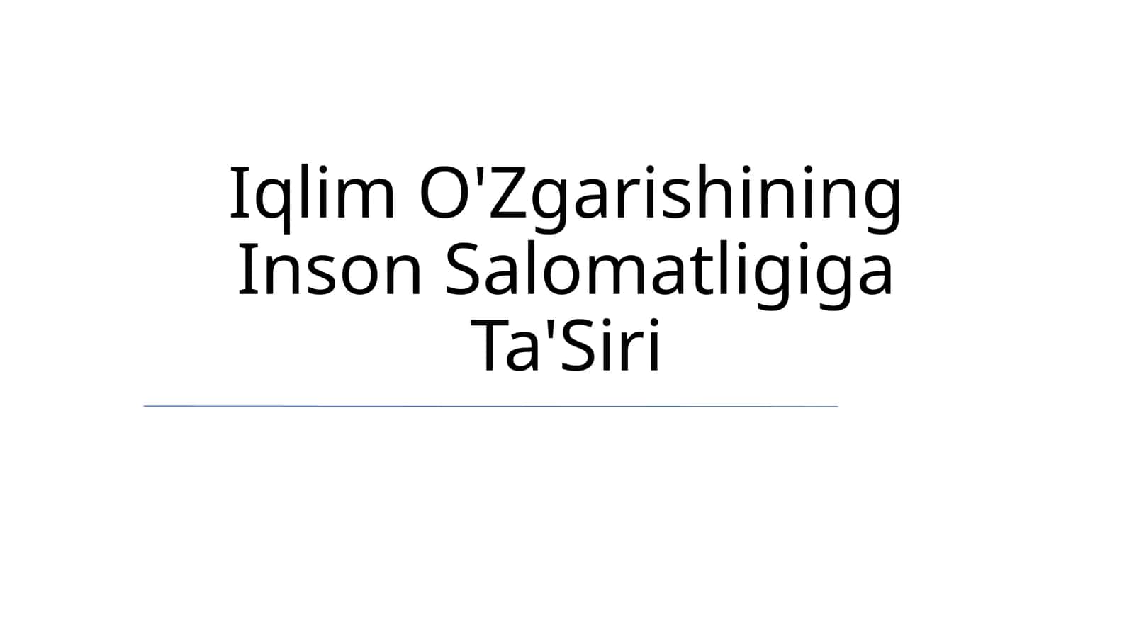 Iqlim O'Zgarishining Inson Salomatligiga Ta'Siri