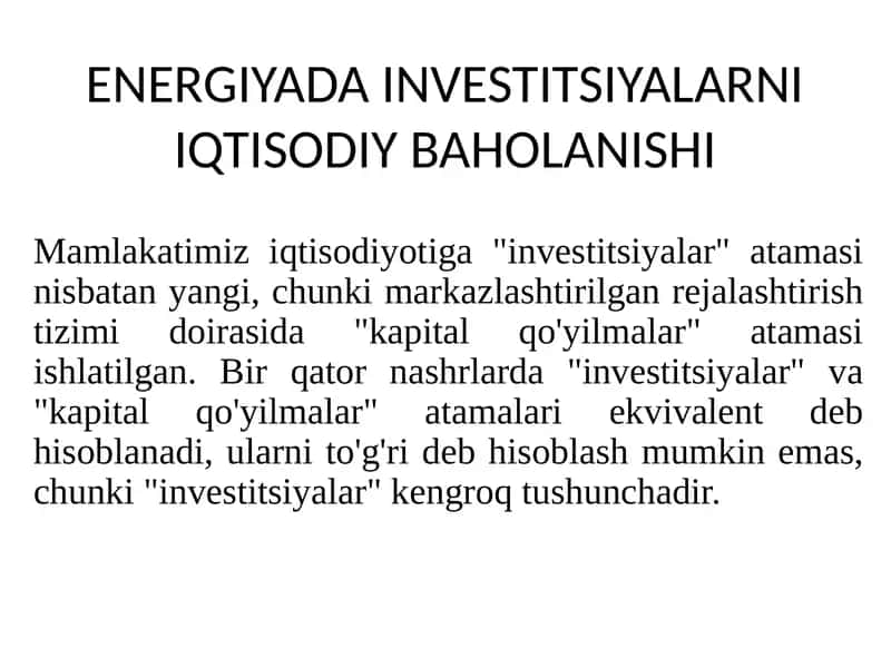 ENERGIYADAINVESTITSIYALARNIIQTISODIYBAHOLANISHI